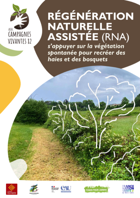 Guide Régénération Naturelle Assistée, Association Campagnes Vivantes 82